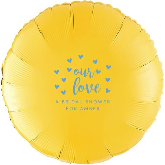 Confetti Hearts Our Love Mylar Balloons